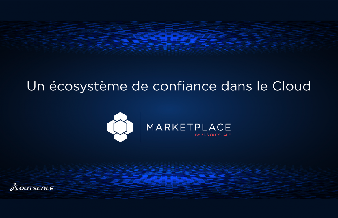OUTSCALE Marketplace, écosystème de confiance dans le Cloud